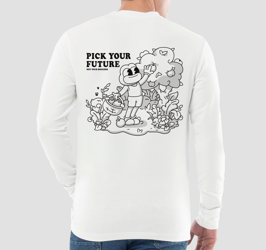 Pick Your Future Long Sleeve